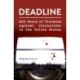 Deadline: 200 Years of Violence Against Journalists in the United States