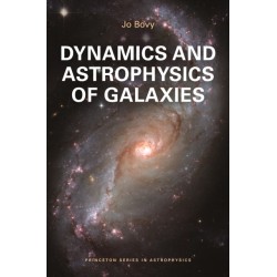Dynamics and Astrophysics of Galaxies
