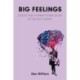 Big Feelings: Queer and Feminist Indie Rock After Riot Grrrl