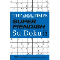 The Times Super Fiendish Su Doku Book 13: 200 Challenging Puzzles