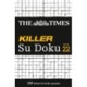 The Times Killer Su Doku Book 22: 200 Lethal Su Doku Puzzles