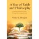 A Year of Faith and Philosophy: Exploring Spiritual Growth Through the Liturgical Cycle