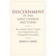 Discernment in the Early Church and Today: Reclaiming Paul's Vision for Formation and Community Building