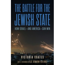 Winning the War Against Israel: Inside the Battle to Save the Jewish State-and America