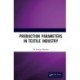 Production Parameters in Textile Industry