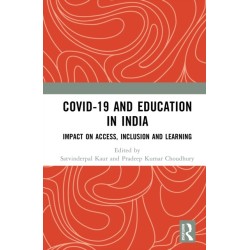 COVID-19 and Education in India: Impact on Access, Inclusion and Learning