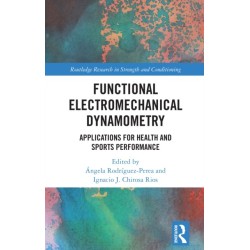 Functional Electromechanical Dynamometry: Applications for Health and Sports Performance