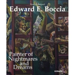 Edward E. Boccia: Painter of Nightmares and Dreams