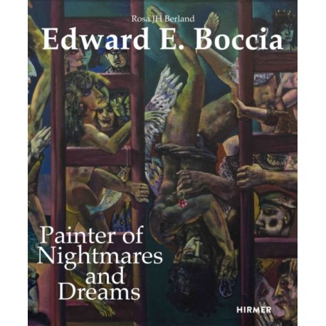 Edward E. Boccia: Painter of Nightmares and Dreams