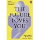 The Future Loves You: How and Why We Should Abolish Death
