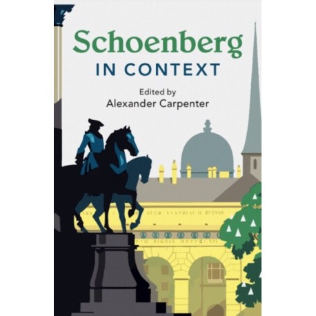 Schoenberg in Context