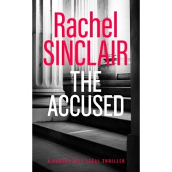 The Accused: A Kansas City Legal Thriller 9