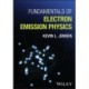 Fundamentals of Electron Emission Physics
