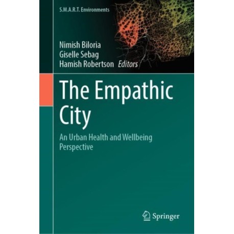The Empathic City: An Urban Health and Wellbeing Perspective