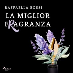 La miglior fragranza