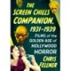 The Screen Chills Companion, 1931-1939: Films of the Golden Age of Hollywood Horror