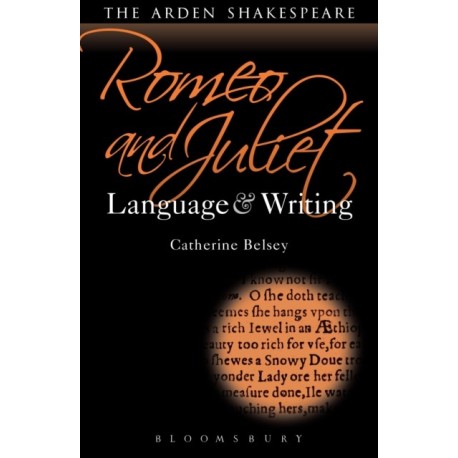 Romeo and Juliet: Language and Writing