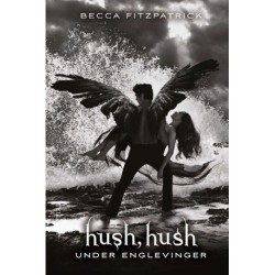 HUSH, HUSH -3: Under englevinger