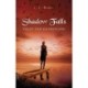 Shadow Falls -5: Valgt ved solnedgang
