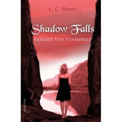 Shadow Falls -3: Fanget ved tusmørke