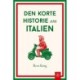 Den korte historie om Italien