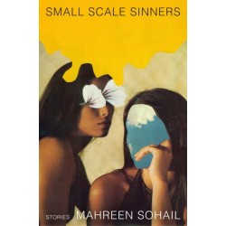 Small Scale Sinners: Stories