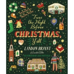 'Twas the Night Before Christmas, Y'all