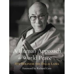 A Human Approach to World Peace Special Edition