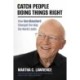 Catch People Doing Things Right: How Ken Blanchard Changed the Way the World Leads