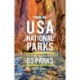Moon USA National Parks (4th Edition, Revised): The Complete Guide to All 63 Parks