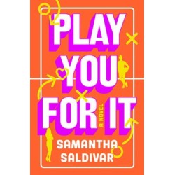 Play You For It: A Novel