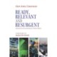 Ready, Relevant And Resurgent: A Blueprint for the transformation of India`s Military