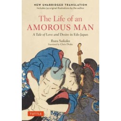 The Life of an Amorous Man: A Tale of Love and Desire in Old Japan