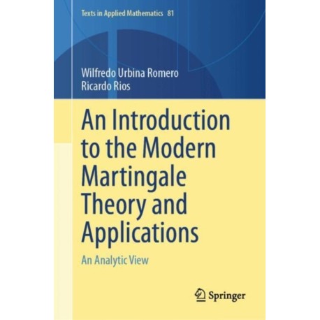 An Introduction to the Modern Martingale Theory and Applications: An Analytic View