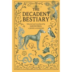 The Decadent Bestiary