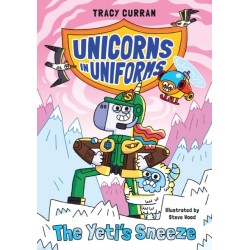 The Yeti's Sneeze: Unicorns in Uniforms -2