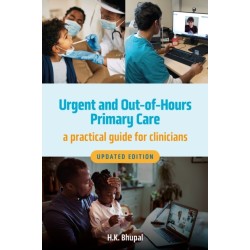 Urgent and Out-of-Hours Primary Care, updated edition: A practical guide for clinicians
