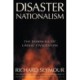 Disaster Nationalism: The Downfall of Liberal Civilization