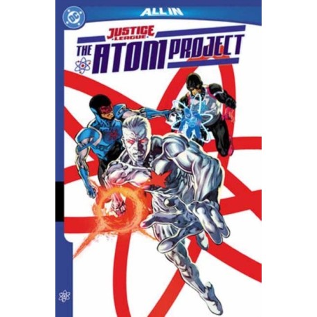 Justice League: The Atom Project