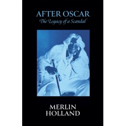 After Oscar: The Legacy of a Scandal