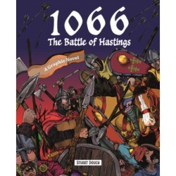 1066: The Battle of Hastings: A Graphic Novel