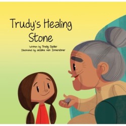 Trudy's Healing Stone