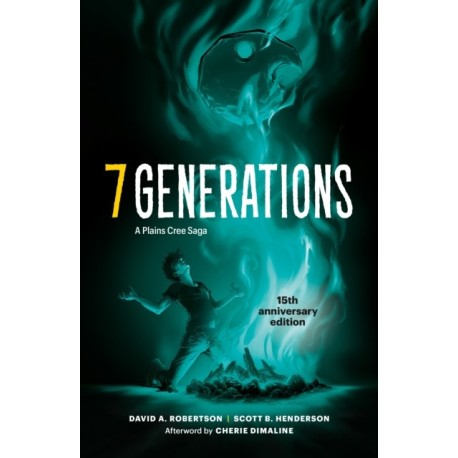 7 Generations: A Plains Cree Saga