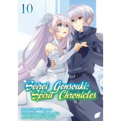 Seirei Gensouki: Spirit Chronicles (Manga): Volume 10