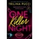 One Killer Night