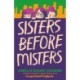 Sisters Before Misters
