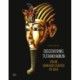 Discovering Tutankhamun: From Howard Carter to the Golden City