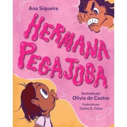 Hermana pegajosa