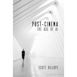 Post-Cinema: In the Age of AI
