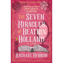 The Seven Miracles of Beatrix Holland